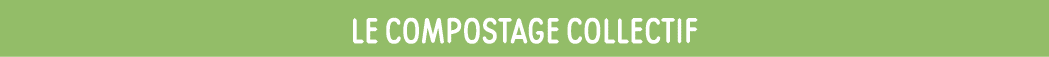 le compostage collectif