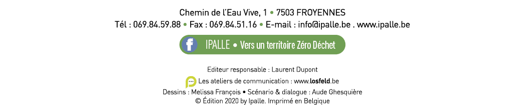 Chemin de l Eau Vive, 1   7503 FROYENNES Tél : 069 84 59 88   Fax : 069 84 51 16   E-mail : info ipalle be   www ipal   
