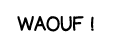 WAOUF  