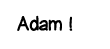 Adam  