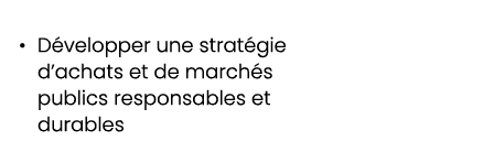 • D velopper une strat gie d’achats et de march s publics responsables et durables