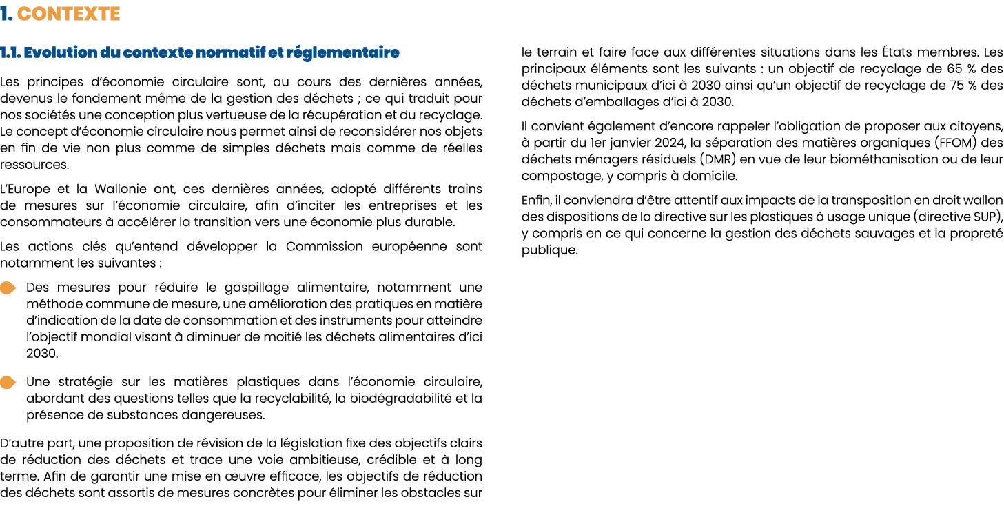 1. Contexte 1.1. Evolution du contexte normatif et r glementaire Les principes d’ conomie circulaire sont, au cours d...