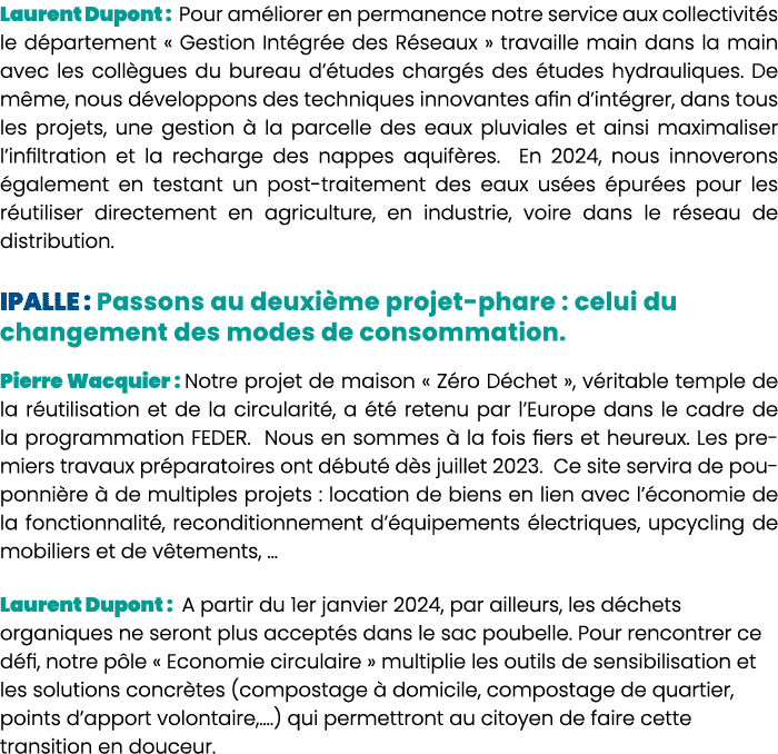 Laurent Dupont : Pour am liorer en permanence notre service aux collectivit s le d partement « Gestion Int gr e des R...