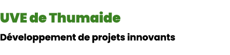 UVE de Thumaide D veloppement de projets innovants