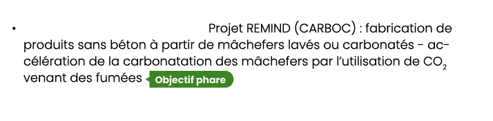 • Projet REMIND (CARBOC) : fabrication de produits sans b ton  partir de m chefers lav s ou carbonat s acc l ration ...