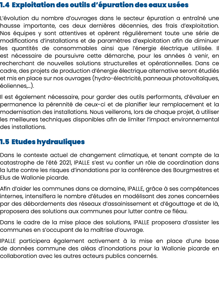 1.4 Exploitation des outils d’ puration des eaux us es L’ volution du nombre d’ouvrages dans le secteur puration a e...