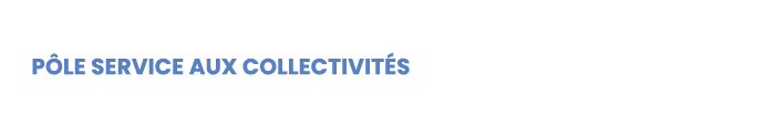 P le Service aux collectivit s