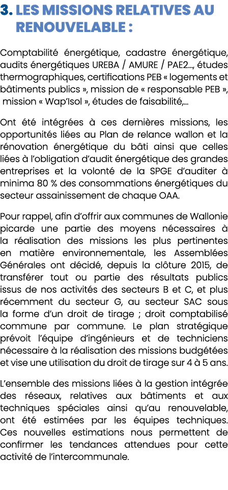 3. Les missions relatives au renouvelable : Comptabilit  nerg tique, cadastre  nerg tique, audits  nerg tiques UREBA...