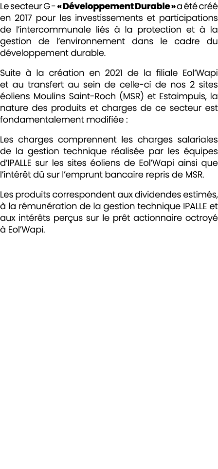 Le secteur G « D veloppement Durable » a t  cr   en 2017 pour les investissements et participations de l’intercommun...
