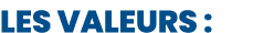 Les valeurs : 
