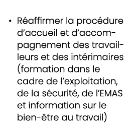 • R affirmer la proc dure d’accueil et d’accompagnement des travailleurs et des int rimaires (formation dans le cadre...