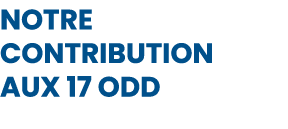 NOTRE CONTRIBUTION AUX 17 ODD 