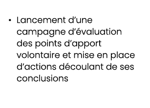 • Lancement d’une campagne d’ valuation des points d’apport volontaire et mise en place d’actions d coulant de ses co...
