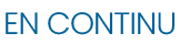 En continu