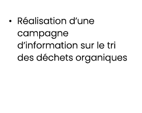 • R alisation d’une campagne d’information sur le tri des d chets organiques