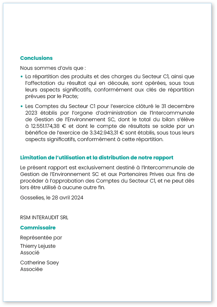Conclusions Nous sommes d avis que :   La répartition des produits et des charges du Secteur C1, ainsi que l affectat   