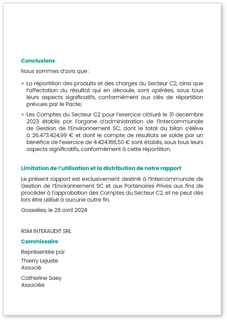 Conclusions Nous sommes d avis que :   La répartition des produits et des charges du Secteur C2, ainsi que l affectat   